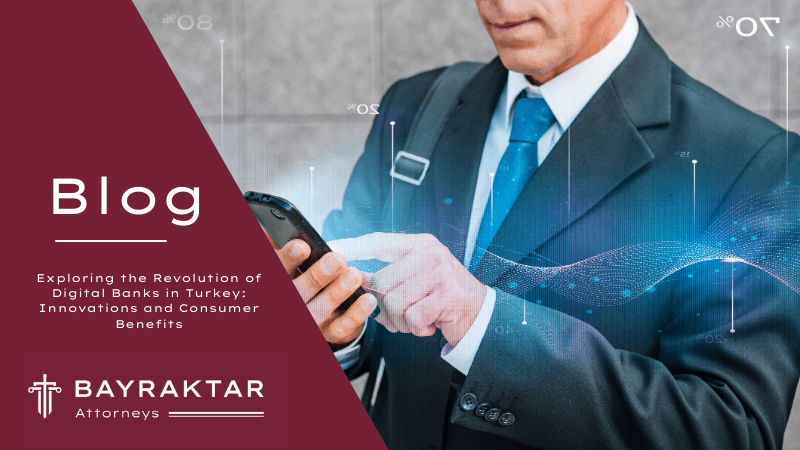 Exploring the Rise of Digital Banking in Turkey: Trends and Innovations Shaping the Future of Finance