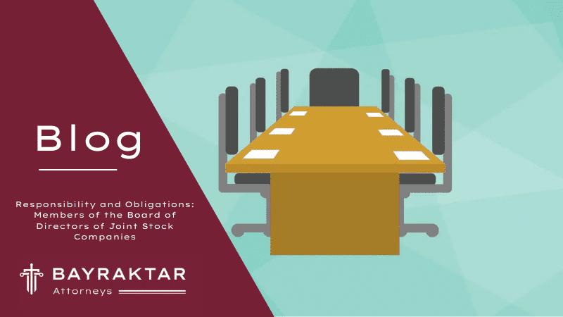 Responsibility and Obligations: Members of the Board of Directors of Joint Stock Companies