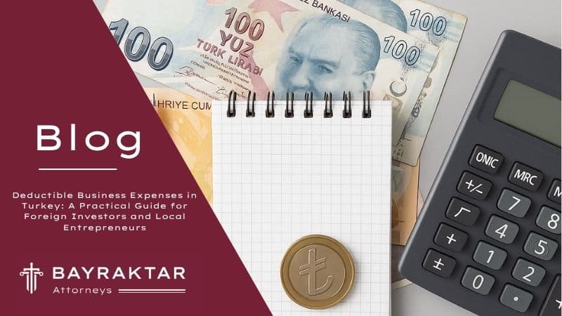 deductible business expenses in turkey