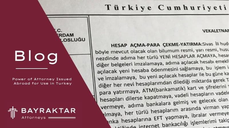Image for project Power of Attorney Issued Abroad for Use in Turkey
