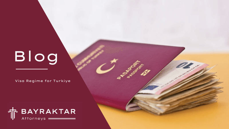 Visa Regime for Turkiye