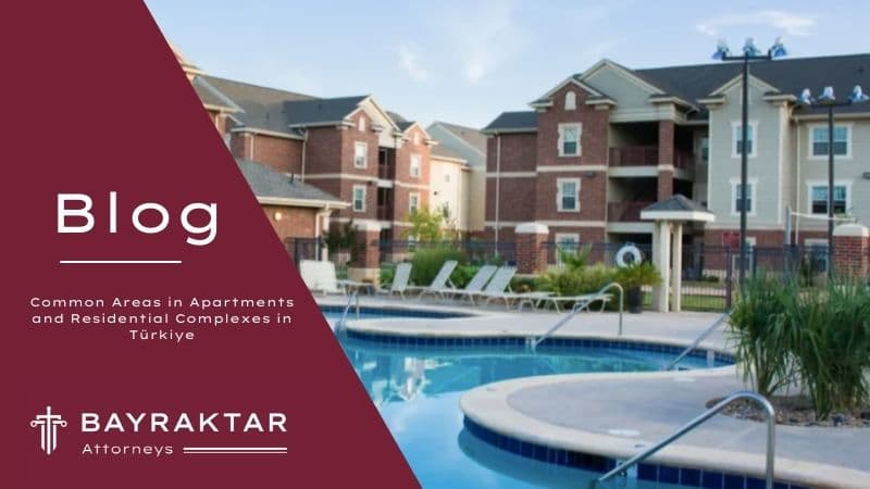Shared areas in a residential complex in Türkiye including garden, parking, and building entrances used collectively by apartment owners
