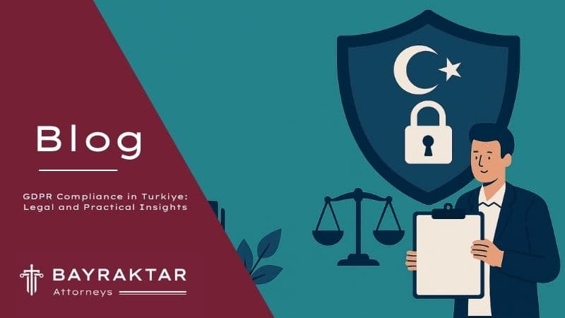 Image for project GDPR Compliance in Turkiye: Legal and Practical Insights