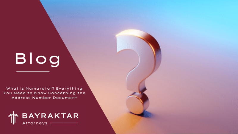 What Is Numarataj? Turkey's Address Number Document 2026