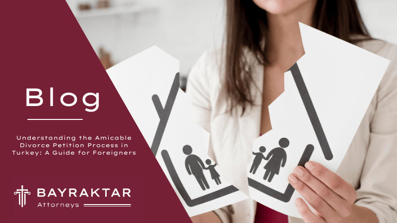 Amicable Divorce Petition in Turkey: Foreigner Guide 2026