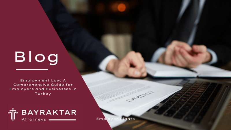 Employment Law in Turkey