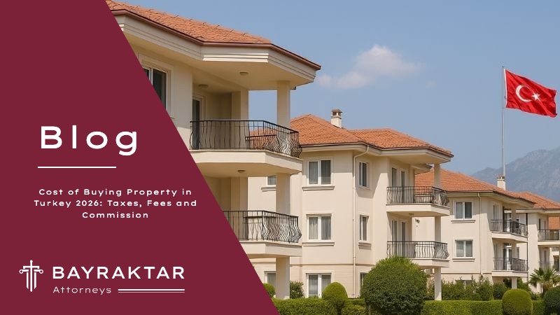 Title deed transfer and purchase costs for property in Turkey