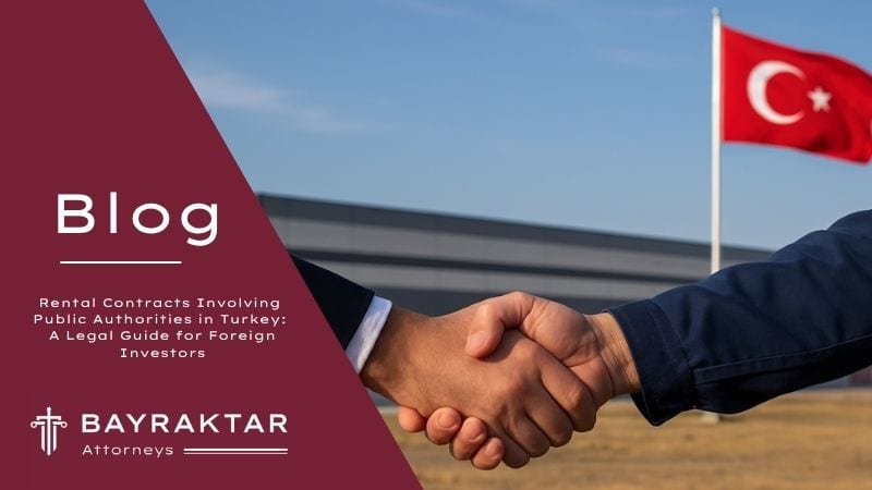 Administrative Lease Contracts in Turkey: Guide 2026