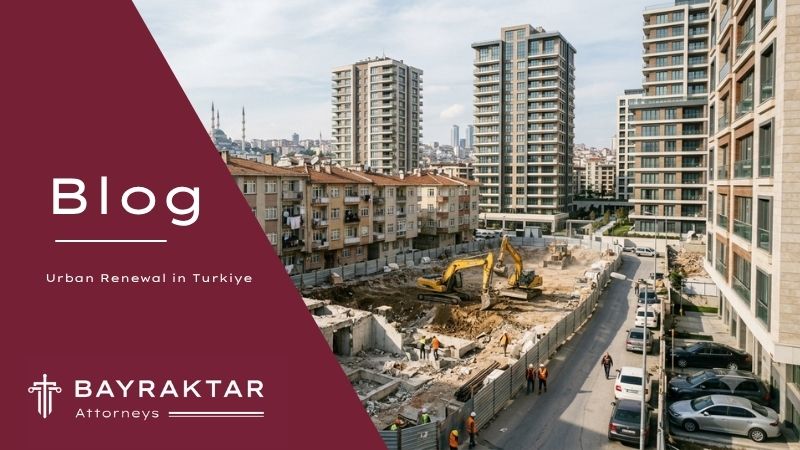 Urban Renewal in Turkiye