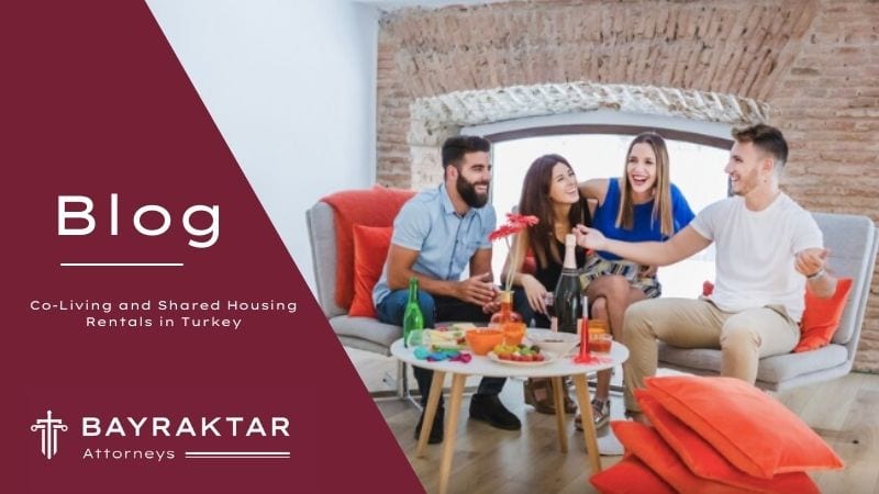 Co-Living and Shared Housing Rentals in Turkey