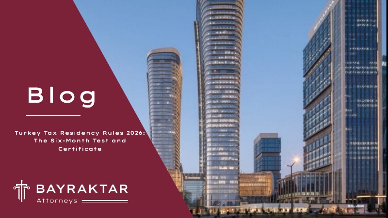 Tax documents for determining tax residency in Turkey